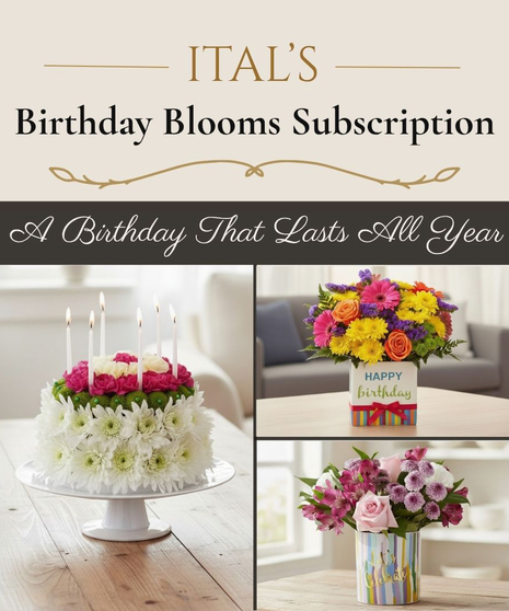 Ital's Birthday Blooms Monthly Subscription - Fresh Flowers in a Vase